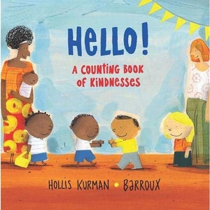Otter-Barry Books Hello: A Counting Book of Kindnesses Hardback Book