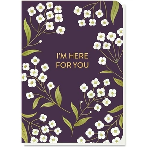 Stormy Knight I'm Here For You Greetings Card with Sweet Alyssum Seed Sticks